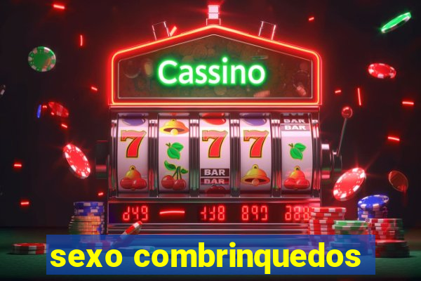 sexo combrinquedos